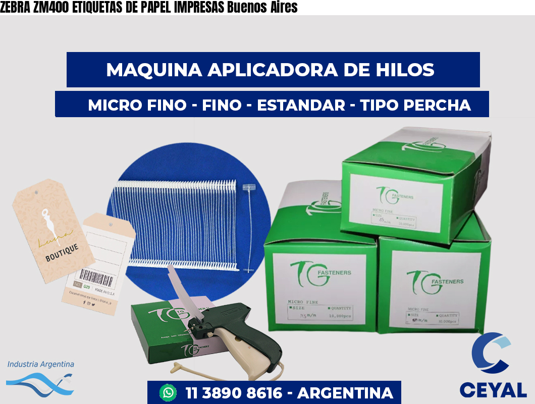 ZEBRA ZM400 ETIQUETAS DE PAPEL IMPRESAS Buenos Aires