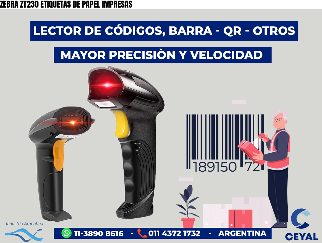 ZEBRA ZT230 ETIQUETAS DE PAPEL IMPRESAS
