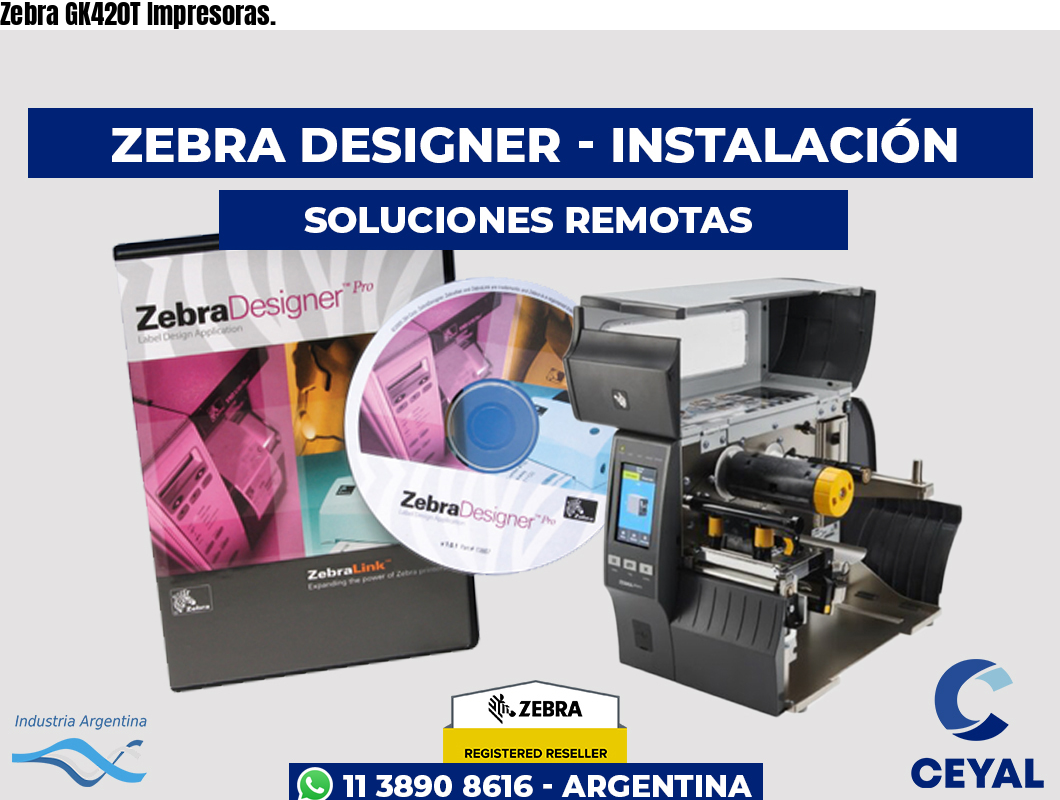 Zebra GK420T Impresoras.