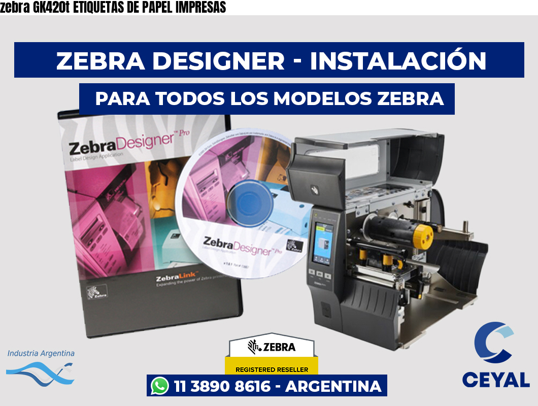 zebra GK420t ETIQUETAS DE PAPEL IMPRESAS