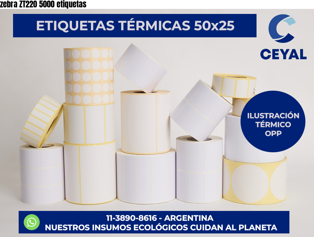 zebra ZT220 5000 etiquetas
