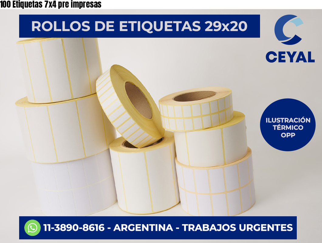 100 Etiquetas 7×4 pre impresas