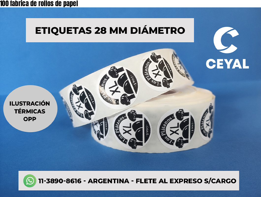 100 fabrica de rollos de papel