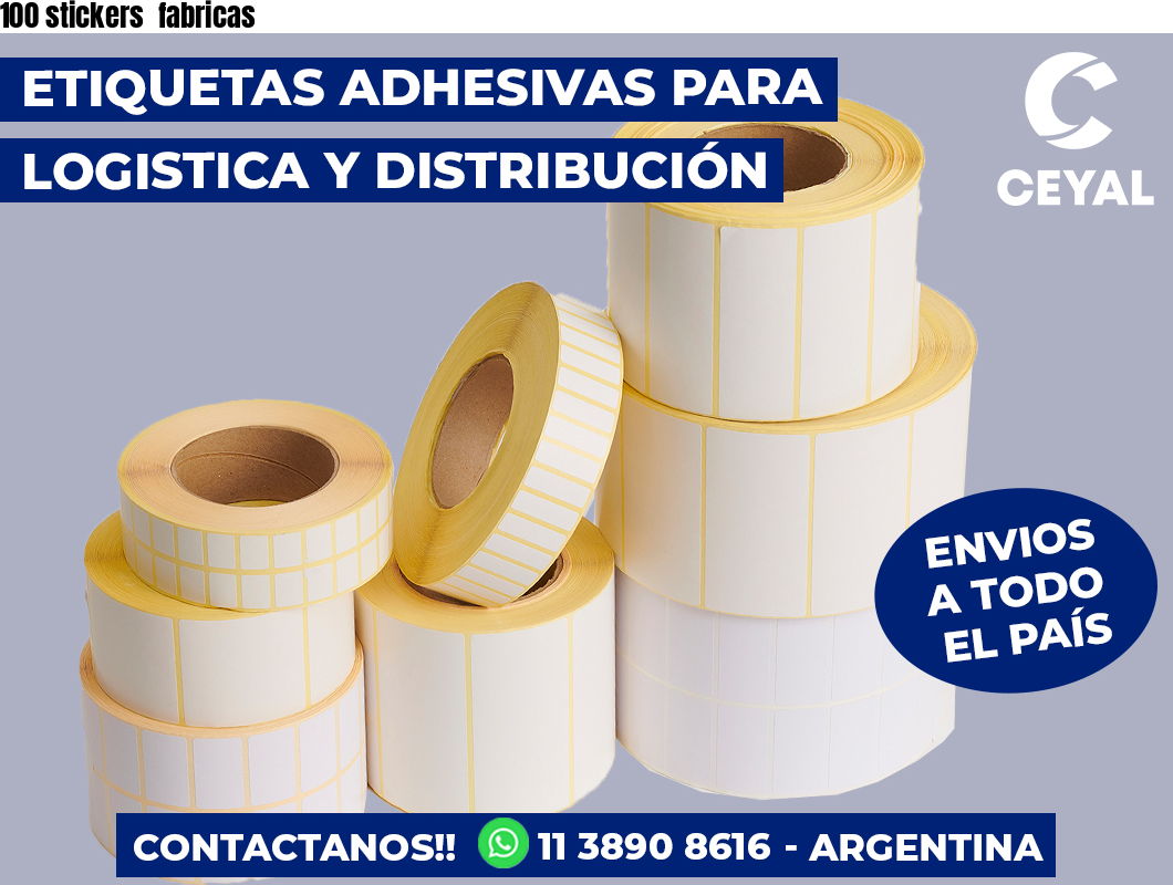 100 stickers fabricas