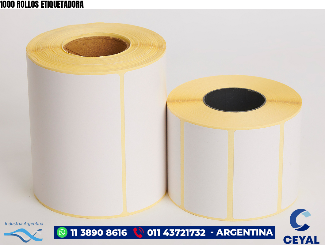 1000 ROLLOS ETIQUETADORA