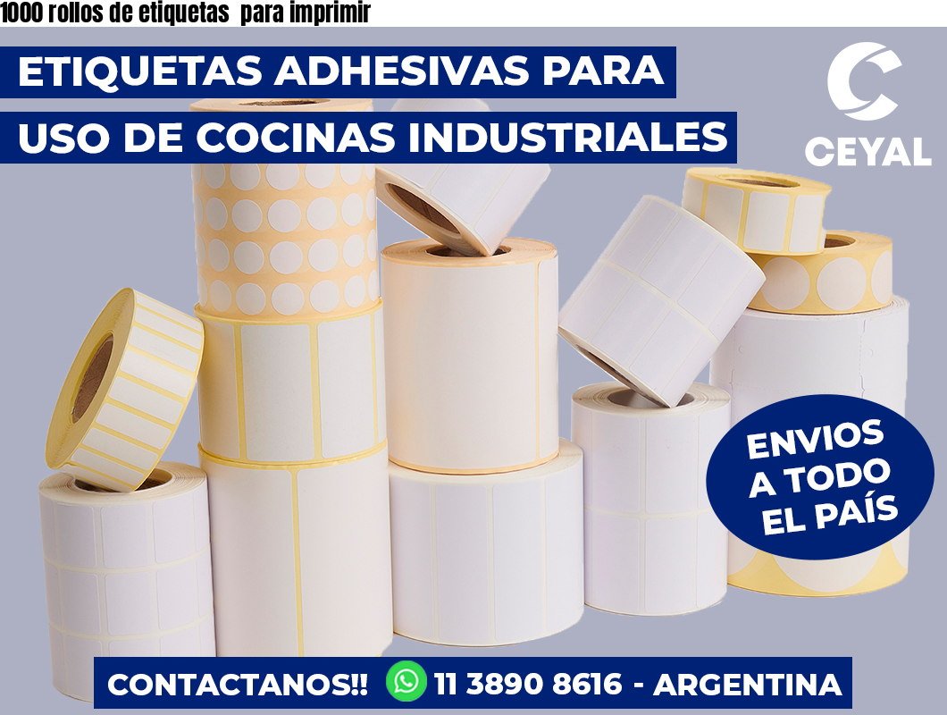 1000 rollos de etiquetas  para imprimir
