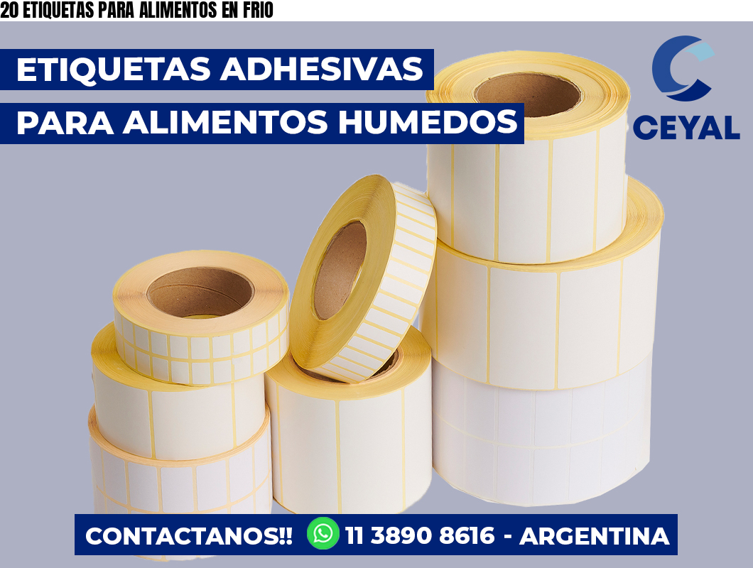 20 ETIQUETAS PARA ALIMENTOS EN FRIO