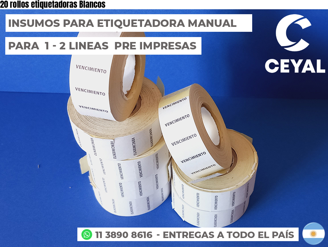 20 rollos etiquetadoras Blancos