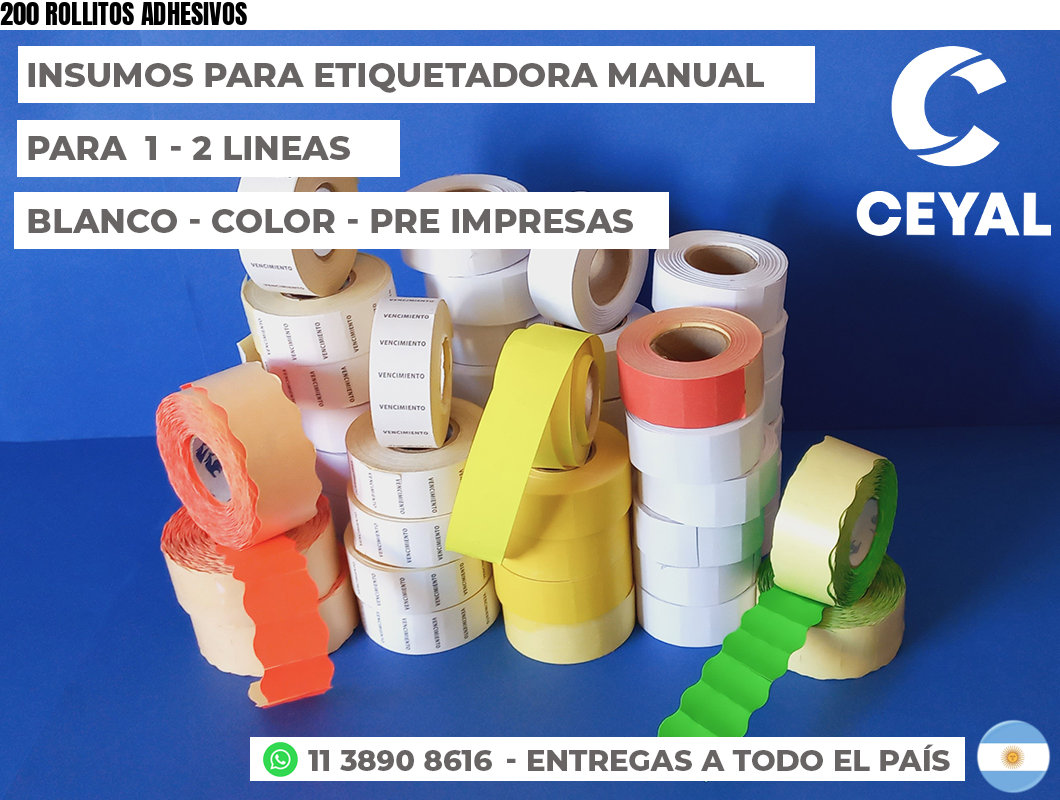 200 ROLLITOS ADHESIVOS