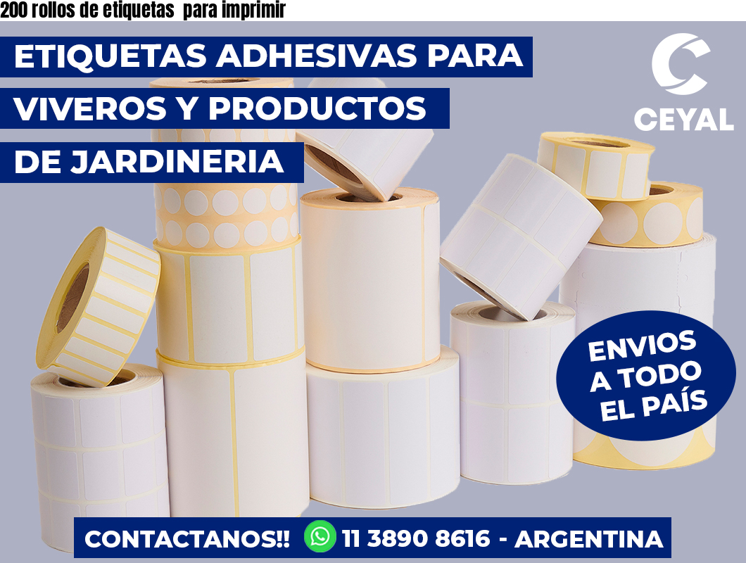 200 rollos de etiquetas  para imprimir
