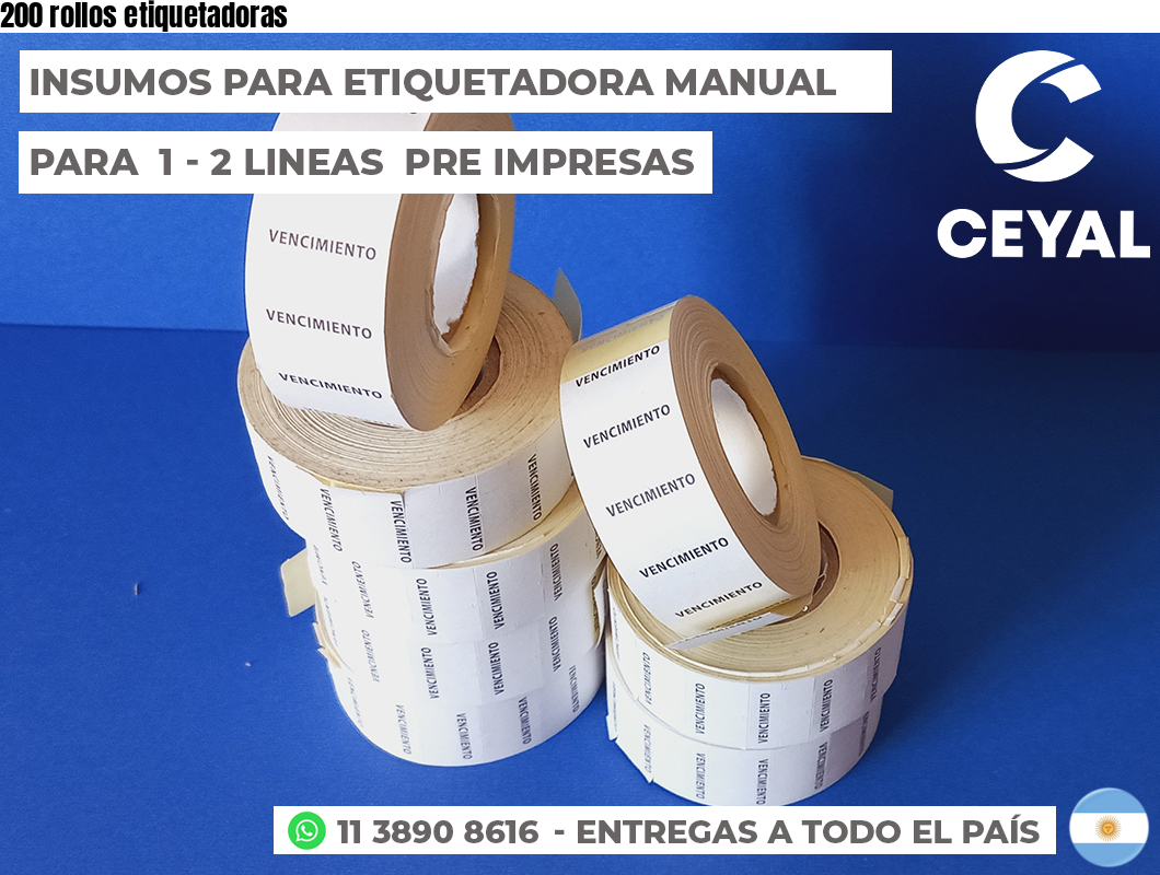 200 rollos etiquetadoras