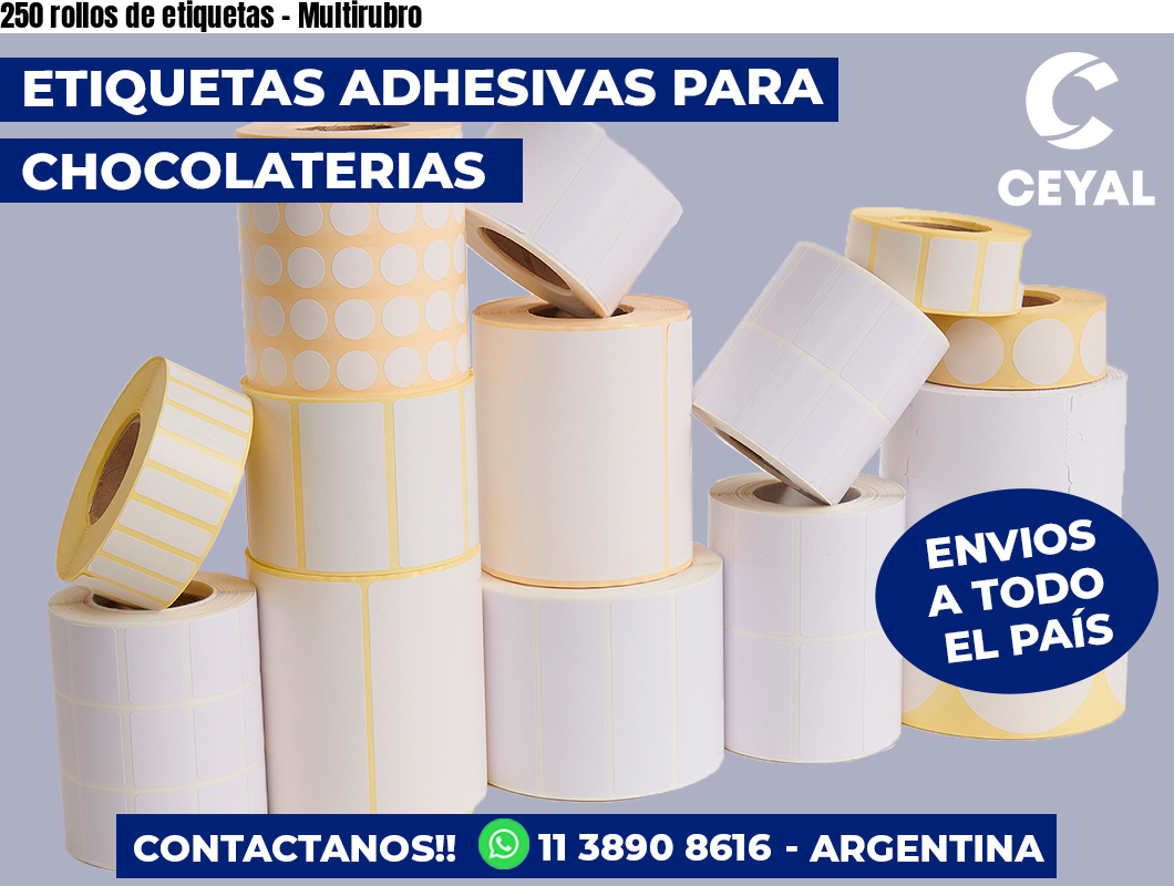 250 rollos de etiquetas – Multirubro