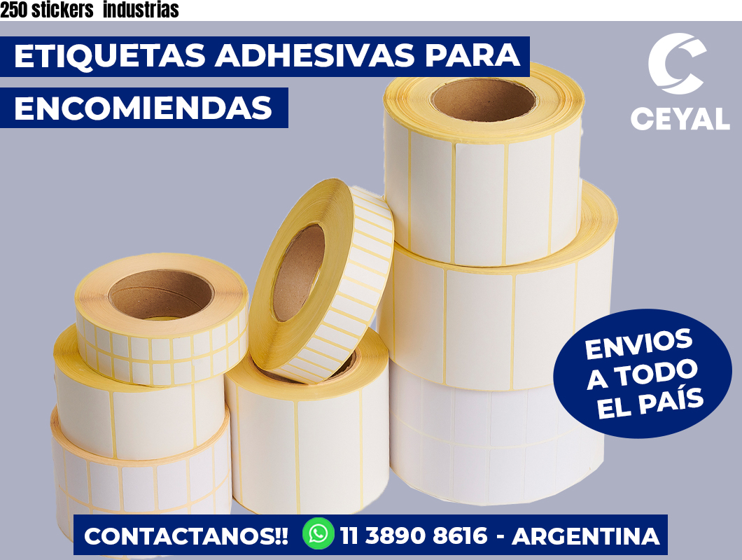 250 stickers  industrias