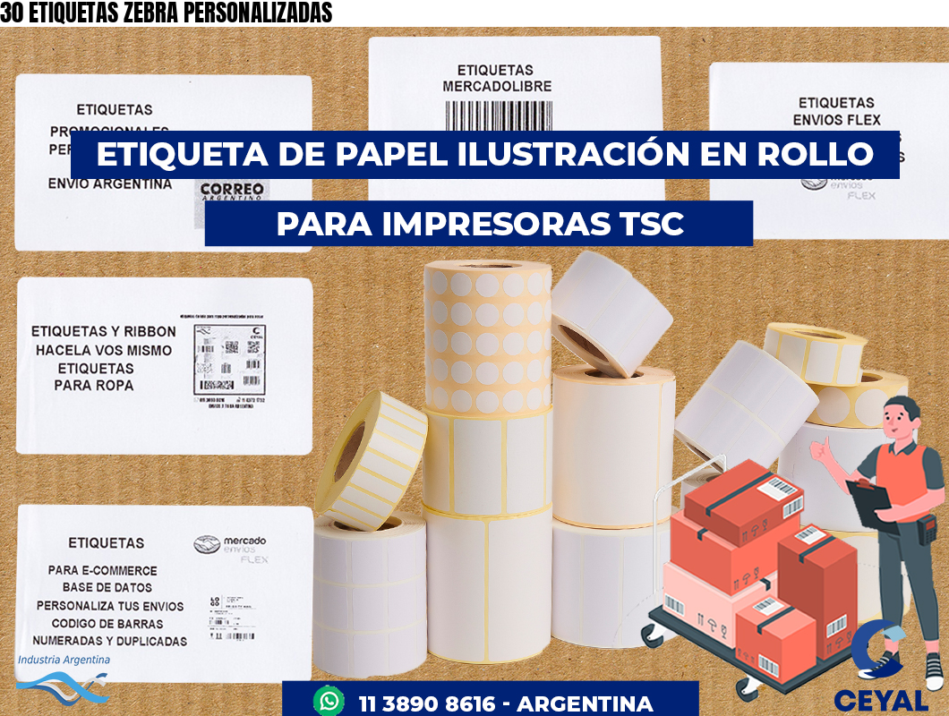 30 ETIQUETAS ZEBRA PERSONALIZADAS