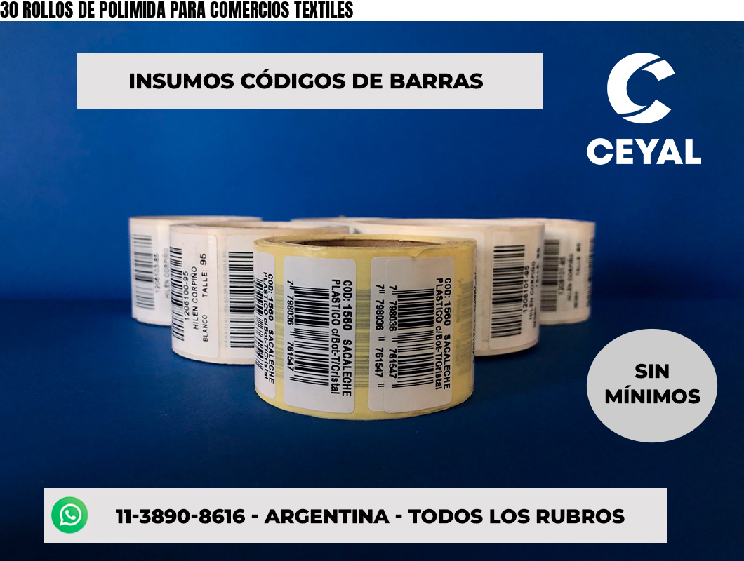 30 ROLLOS DE POLIMIDA PARA COMERCIOS TEXTILES