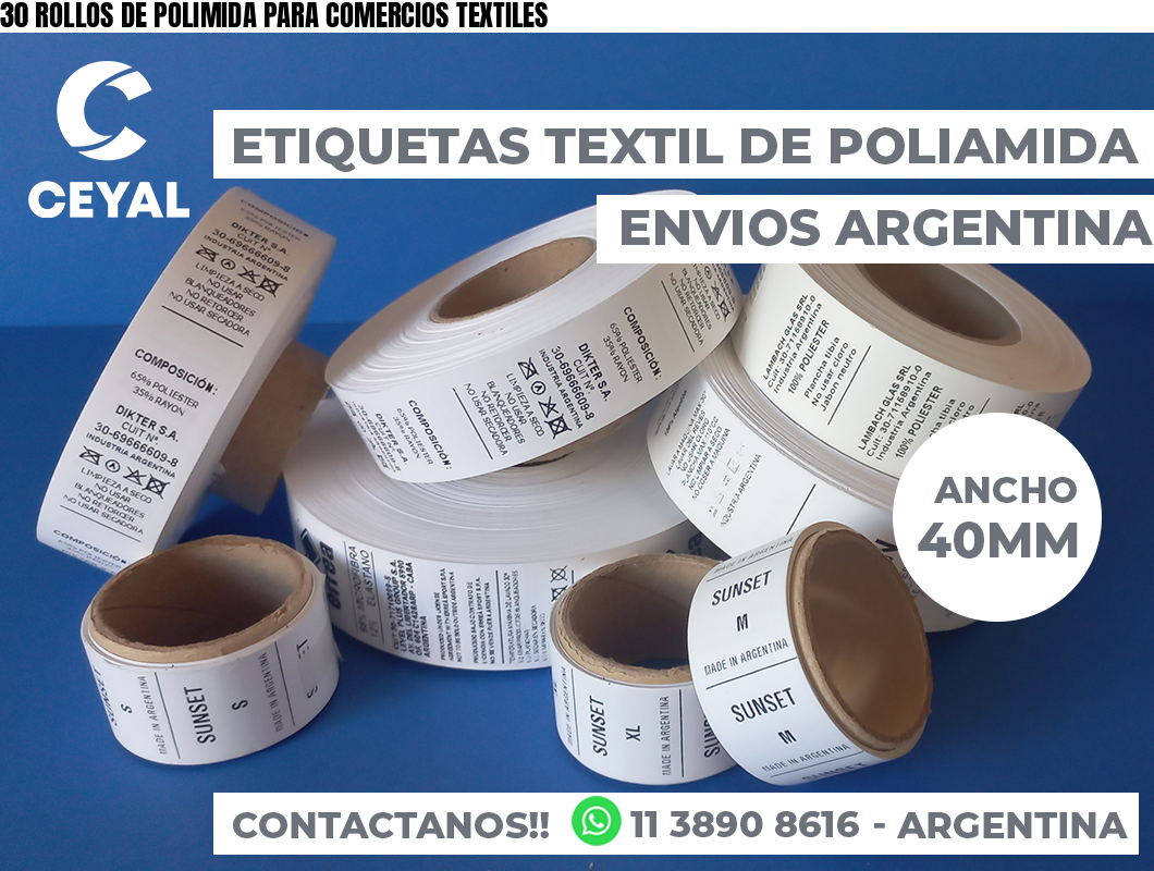 30 ROLLOS DE POLIMIDA PARA COMERCIOS TEXTILES