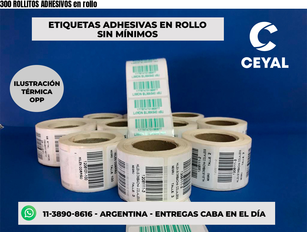 300 ROLLITOS ADHESIVOS en rollo
