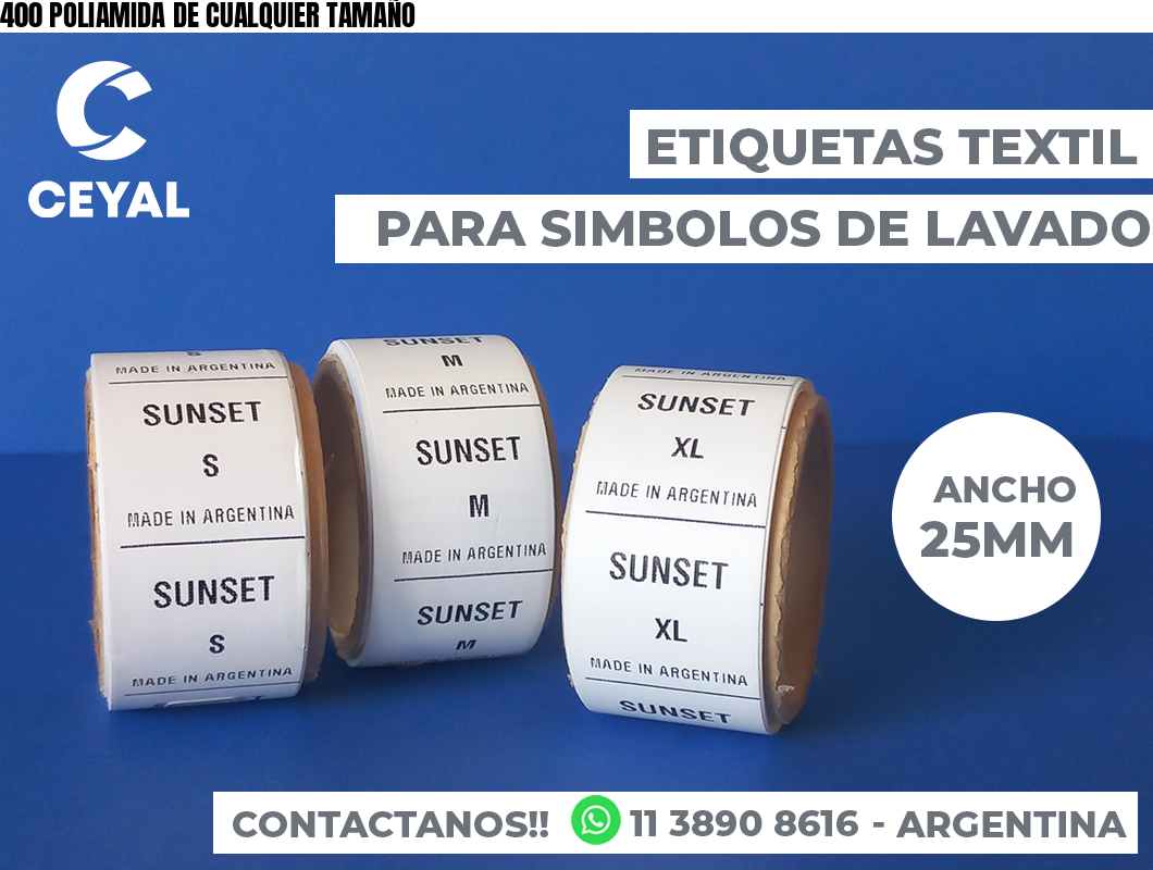 400 POLIAMIDA DE CUALQUIER TAMAÑO