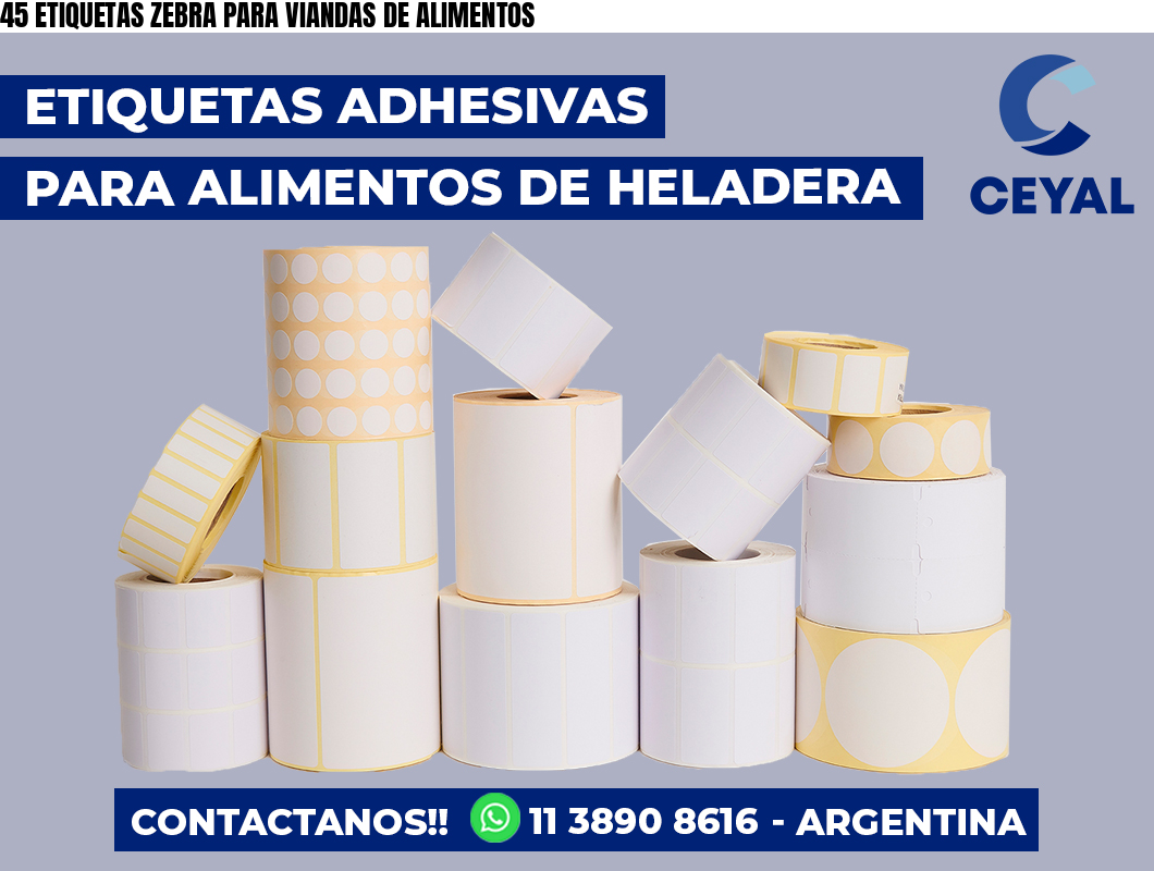 45 ETIQUETAS ZEBRA PARA VIANDAS DE ALIMENTOS