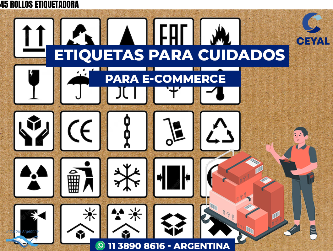 45 ROLLOS ETIQUETADORA