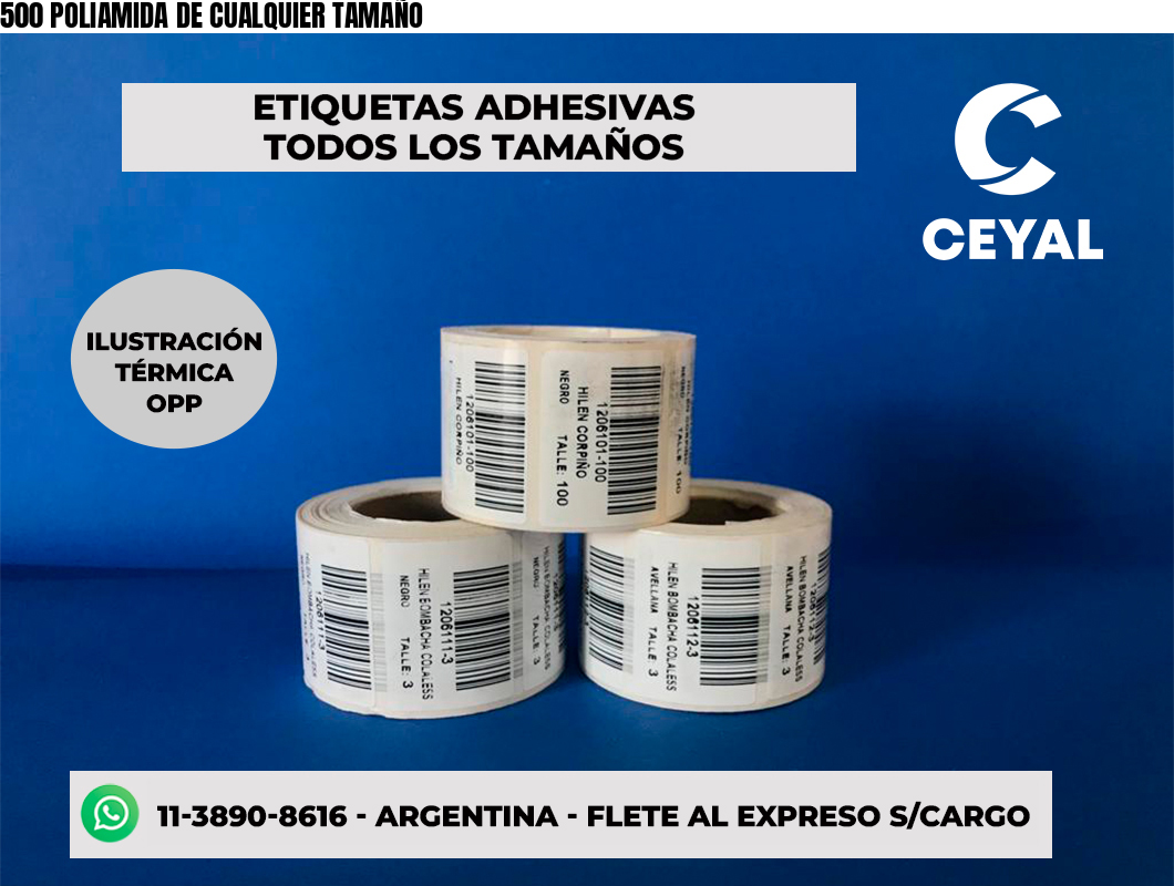 500 POLIAMIDA DE CUALQUIER TAMAÑO
