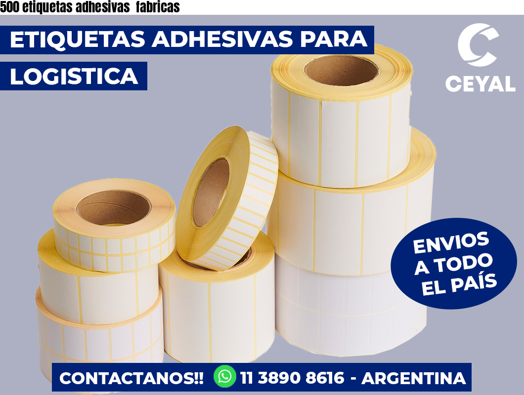 500 etiquetas adhesivas  fabricas