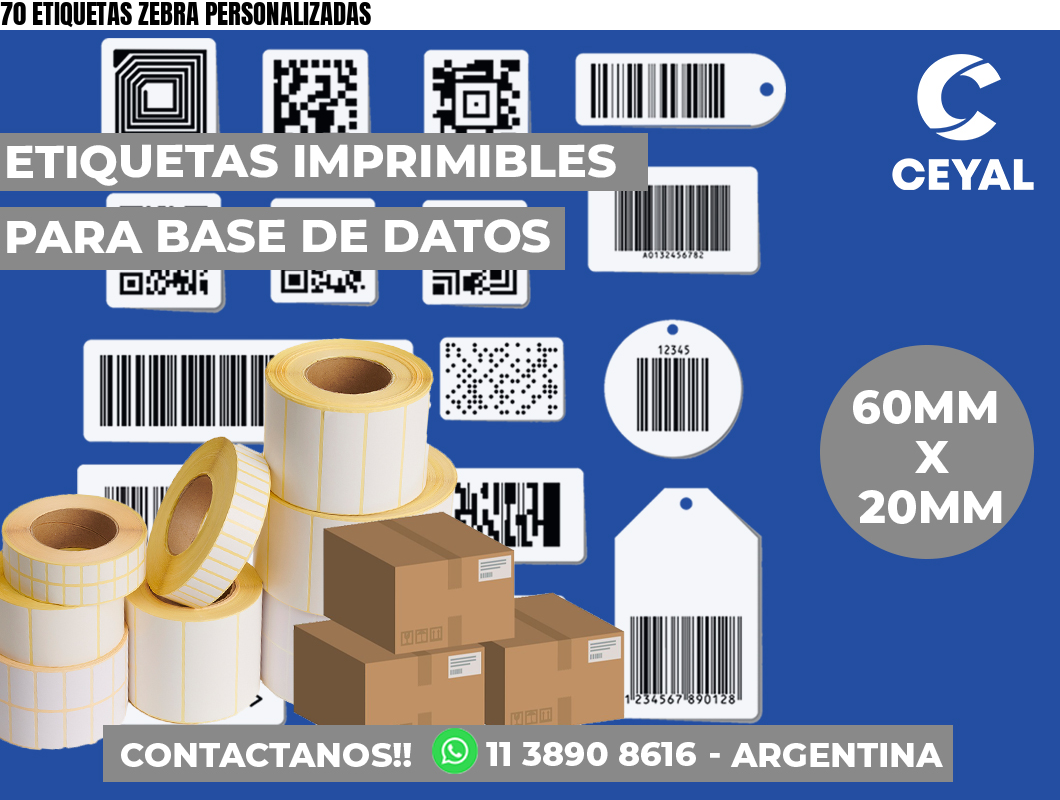 70 ETIQUETAS ZEBRA PERSONALIZADAS
