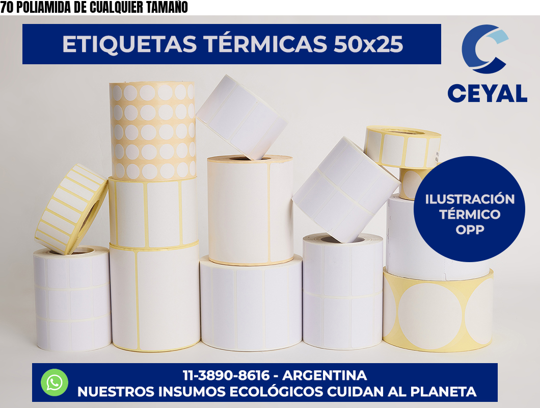 70 POLIAMIDA DE CUALQUIER TAMAÑO