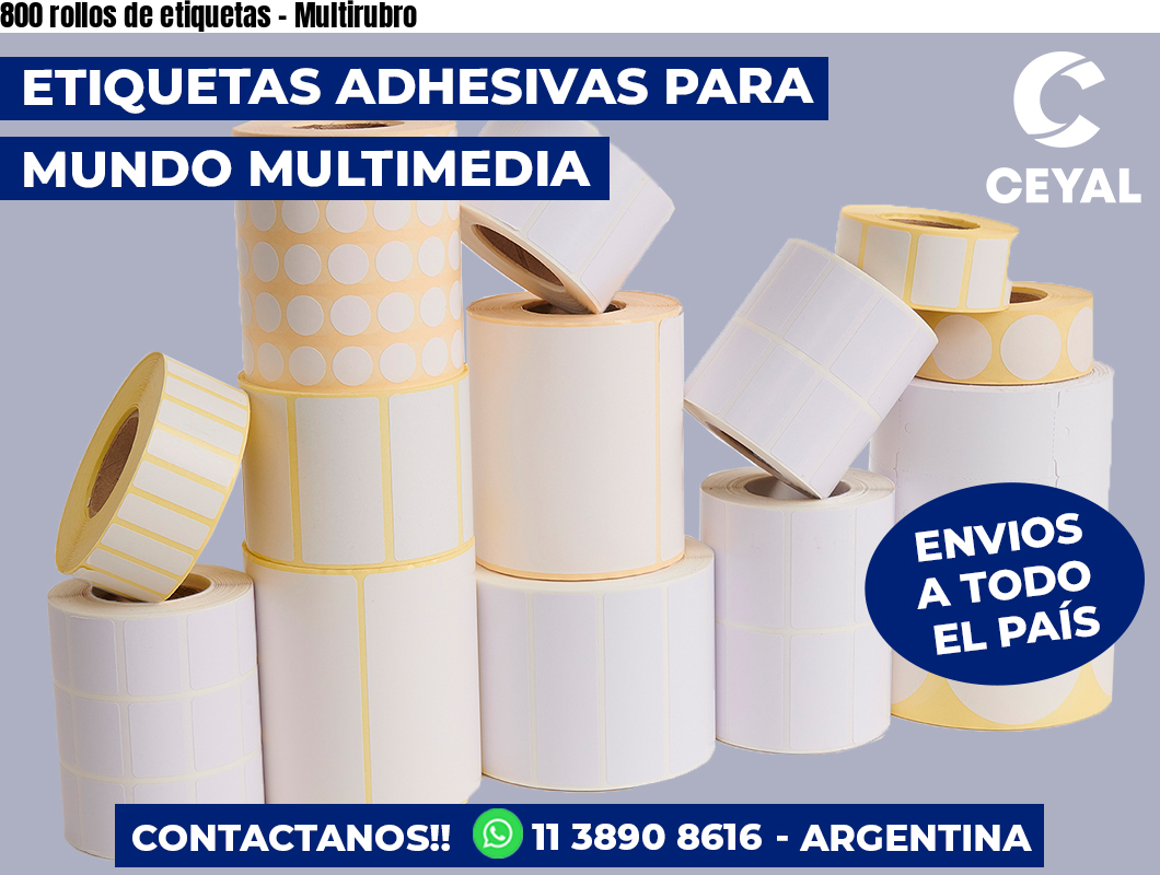 800 rollos de etiquetas - Multirubro