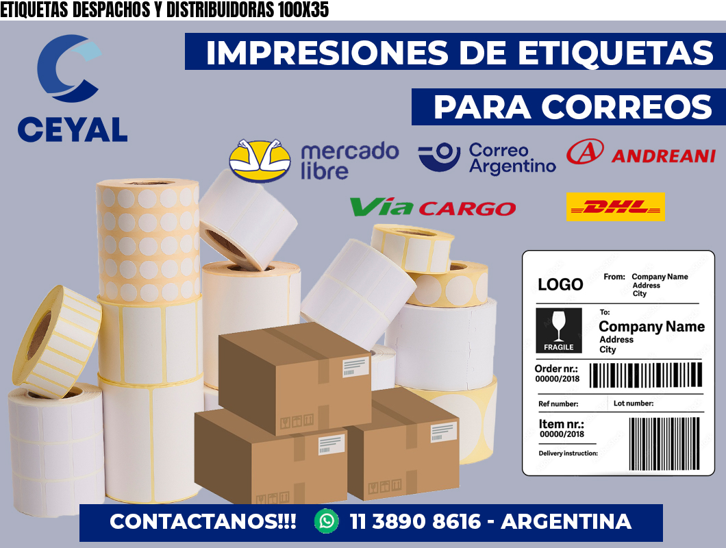 ETIQUETAS DESPACHOS Y DISTRIBUIDORAS 100X35