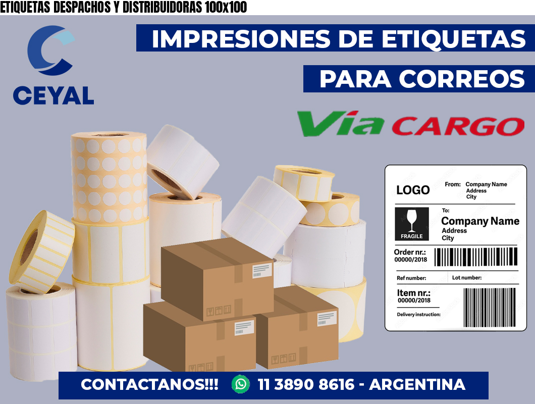 ETIQUETAS DESPACHOS Y DISTRIBUIDORAS 100×100