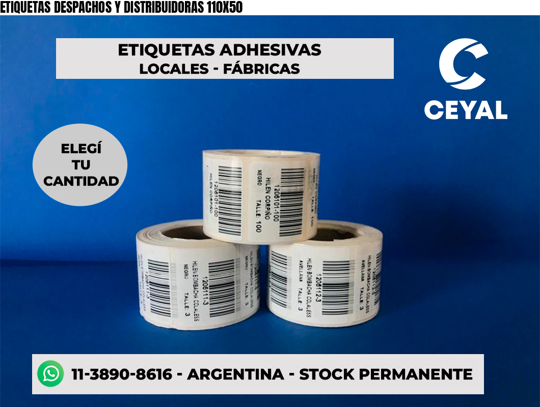 ETIQUETAS DESPACHOS Y DISTRIBUIDORAS 110X50