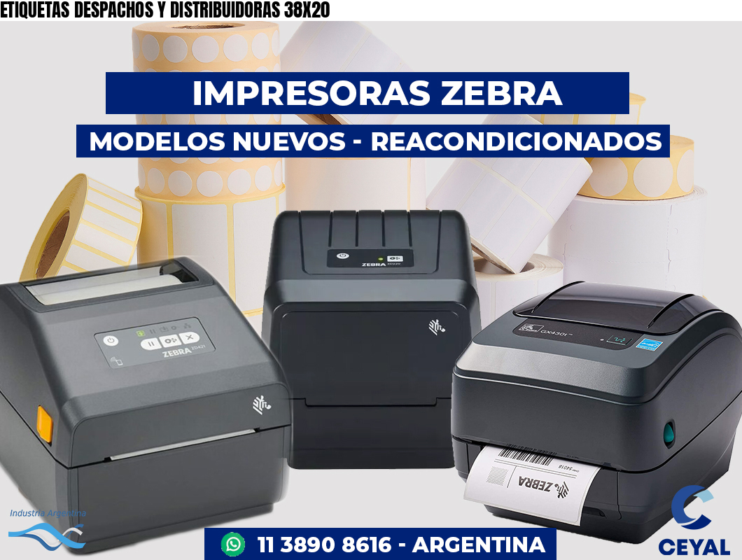 ETIQUETAS DESPACHOS Y DISTRIBUIDORAS 38X20