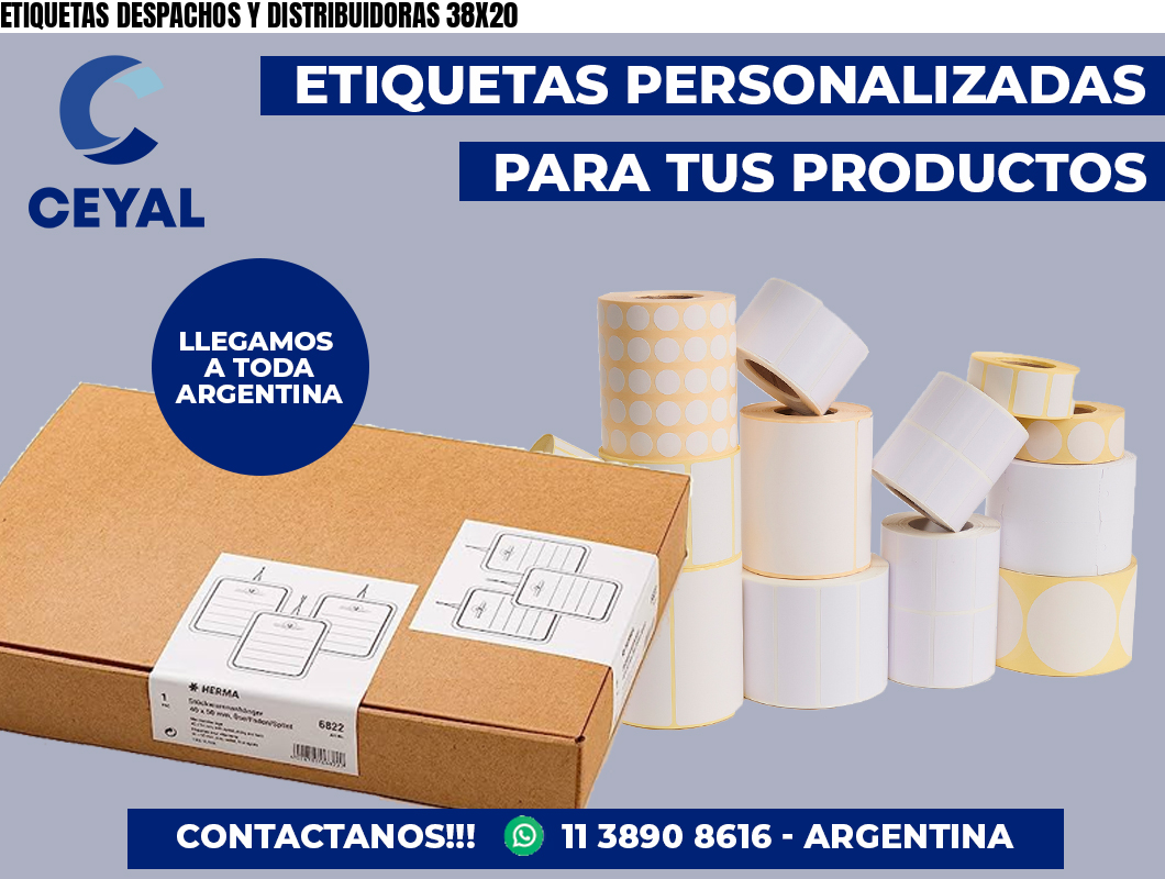 ETIQUETAS DESPACHOS Y DISTRIBUIDORAS 38X20