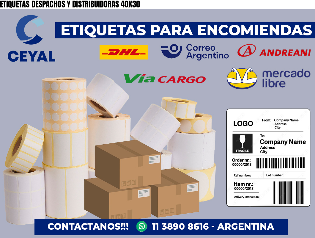 ETIQUETAS DESPACHOS Y DISTRIBUIDORAS 40X30