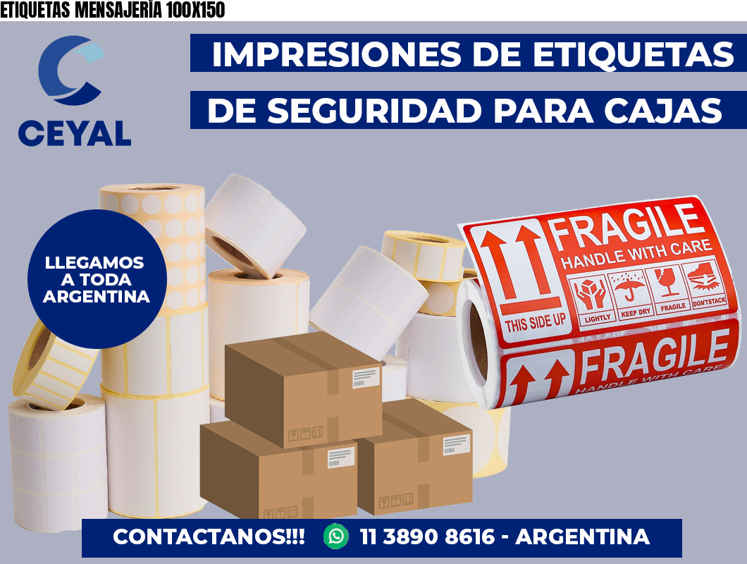 ETIQUETAS MENSAJERÍA 100X150