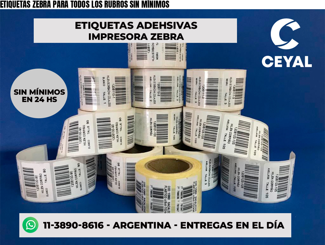 ETIQUETAS ZEBRA PARA TODOS LOS RUBROS SIN MÍNIMOS