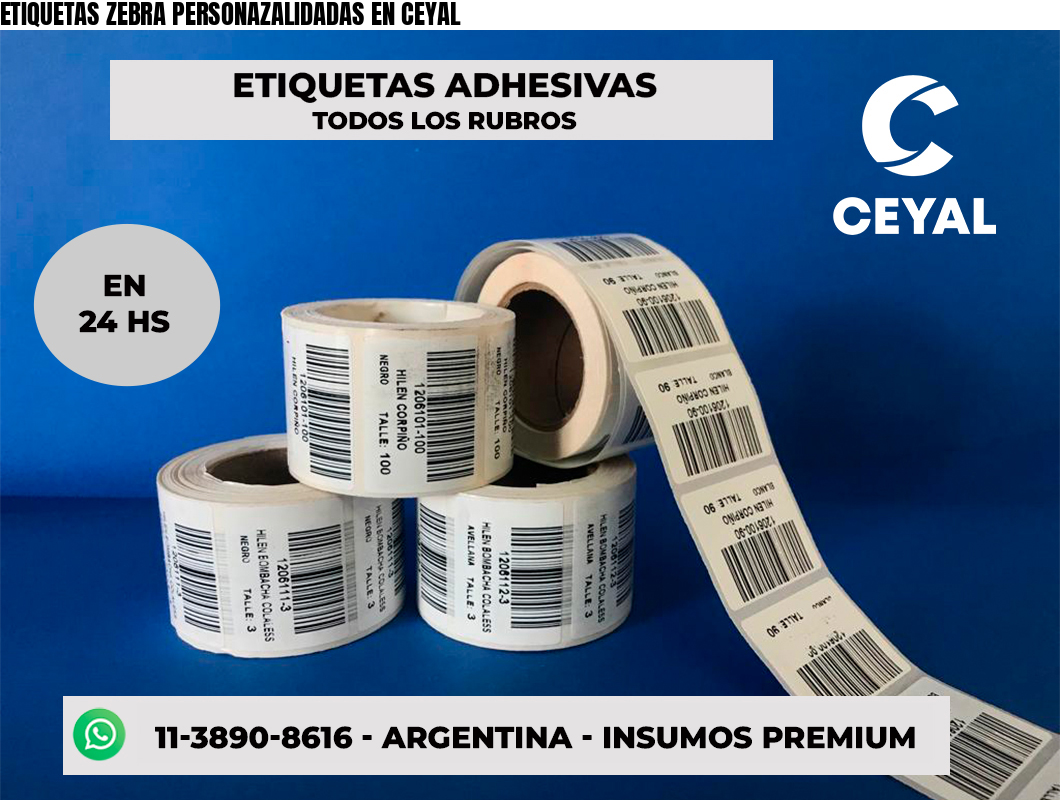 ETIQUETAS ZEBRA PERSONAZALIDADAS EN CEYAL