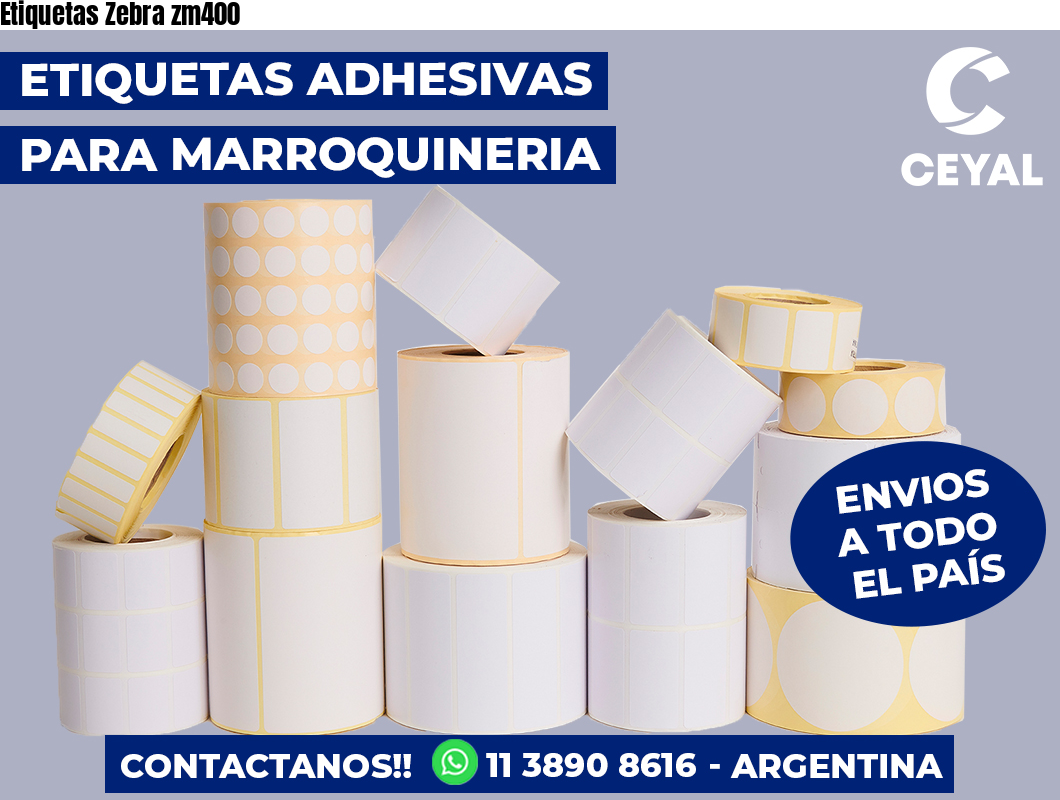 Etiquetas Zebra zm400