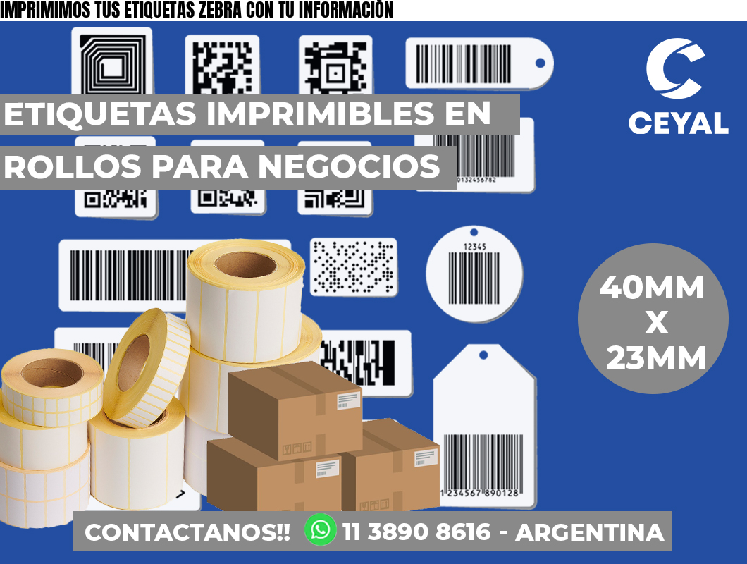IMPRIMIMOS TUS ETIQUETAS ZEBRA CON TU INFORMACIÓN