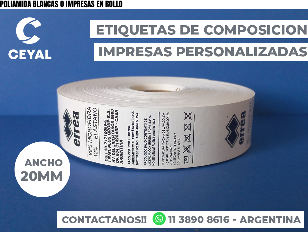 POLIAMIDA BLANCAS O IMPRESAS EN ROLLO