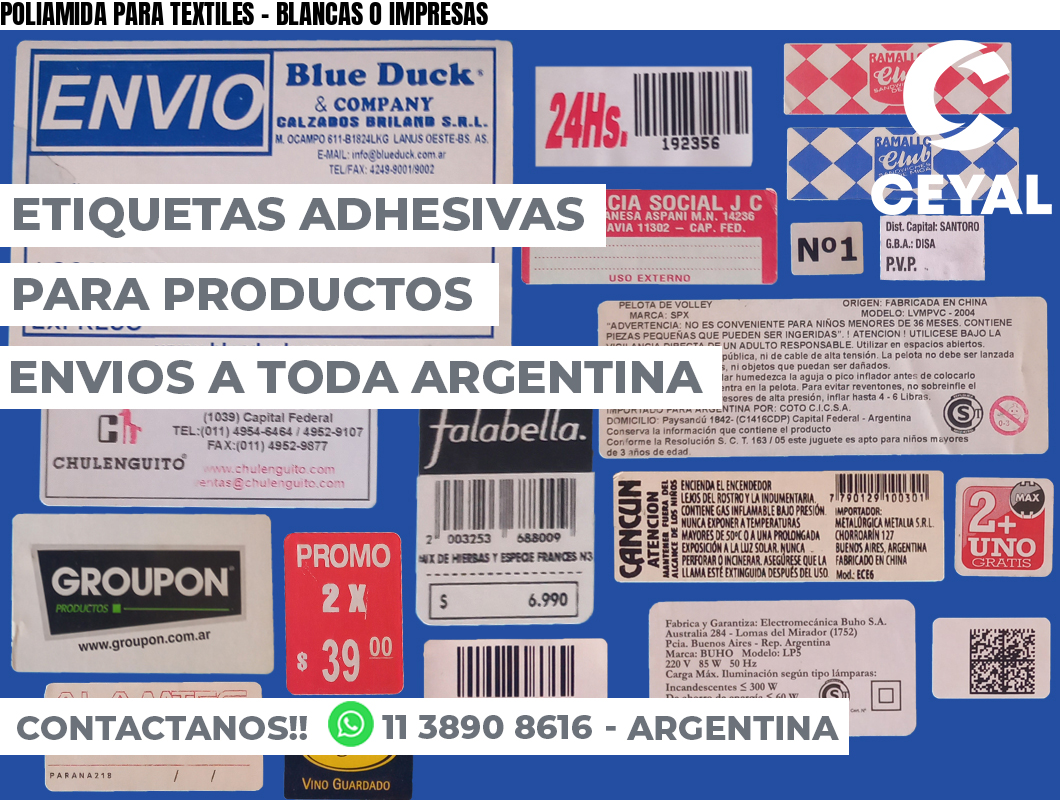 POLIAMIDA PARA TEXTILES - BLANCAS O IMPRESAS