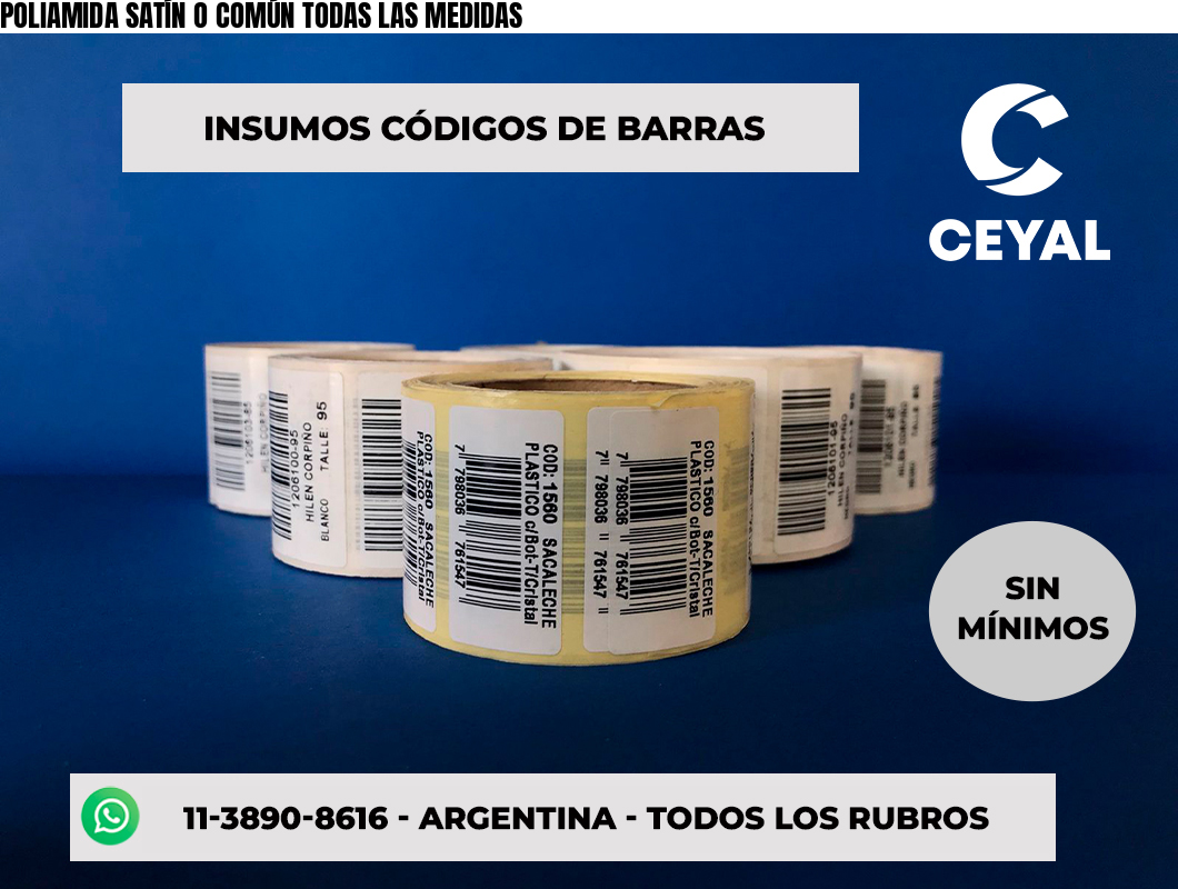 POLIAMIDA SATÍN O COMÚN TODAS LAS MEDIDAS