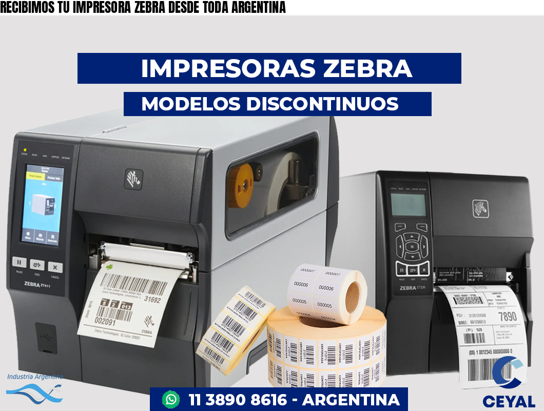 RECIBIMOS TU IMPRESORA ZEBRA DESDE TODA ARGENTINA