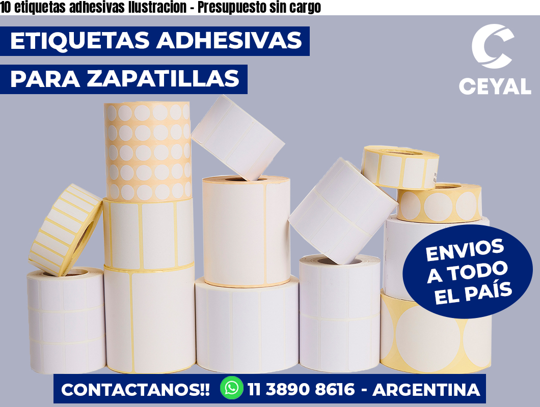 10 etiquetas adhesivas Ilustracion – Presupuesto sin cargo