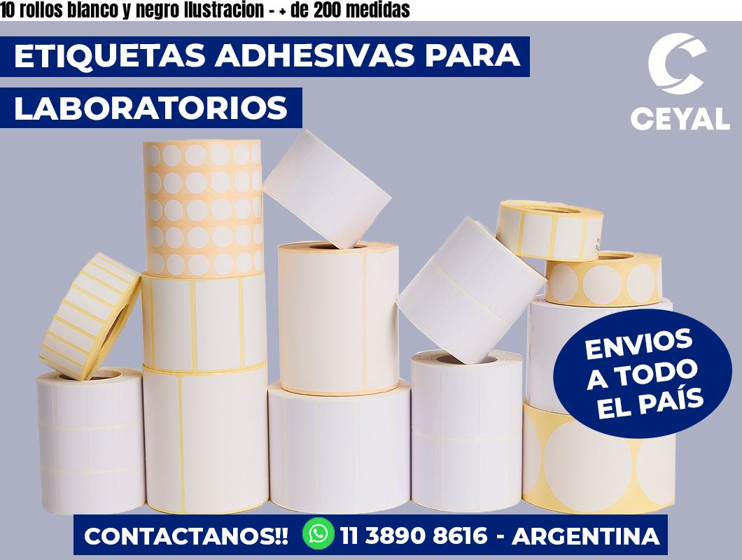 10 rollos blanco y negro Ilustracion – + de 200 medidas