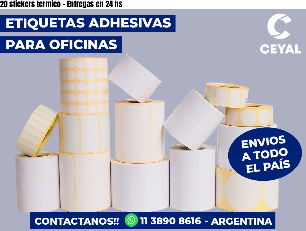20 stickers termico - Entregas en 24 hs