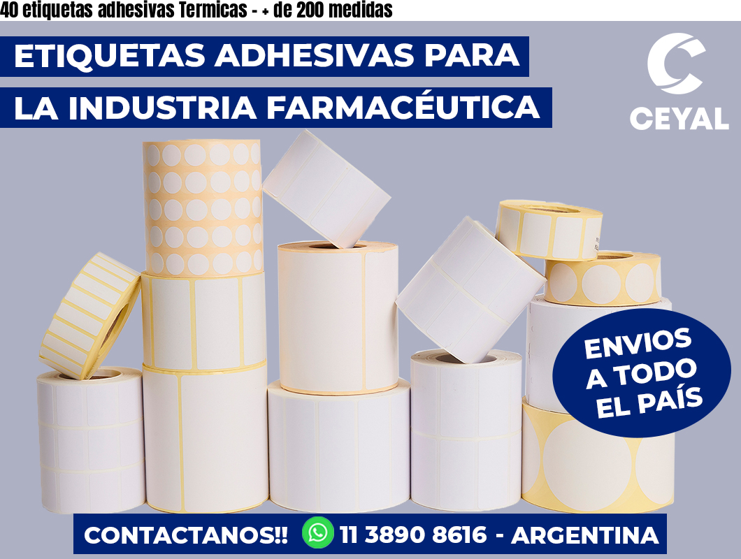 40 etiquetas adhesivas Termicas – + de 200 medidas