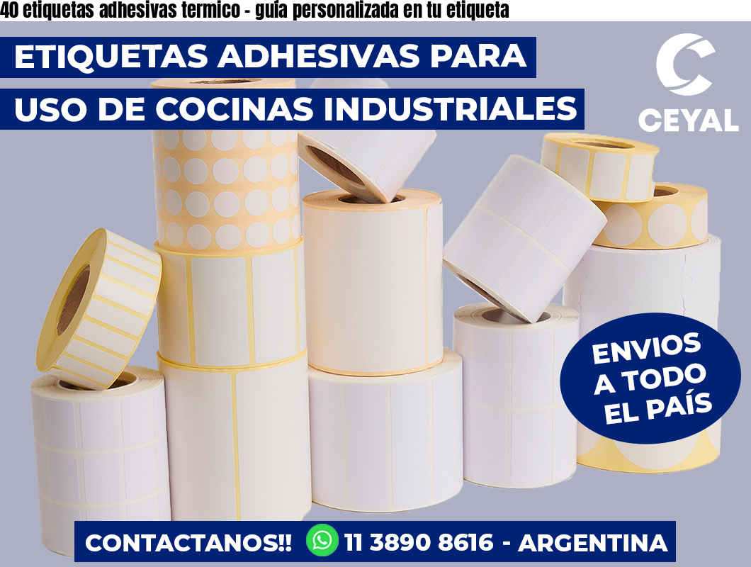 40 etiquetas adhesivas termico - guía personalizada en tu etiqueta