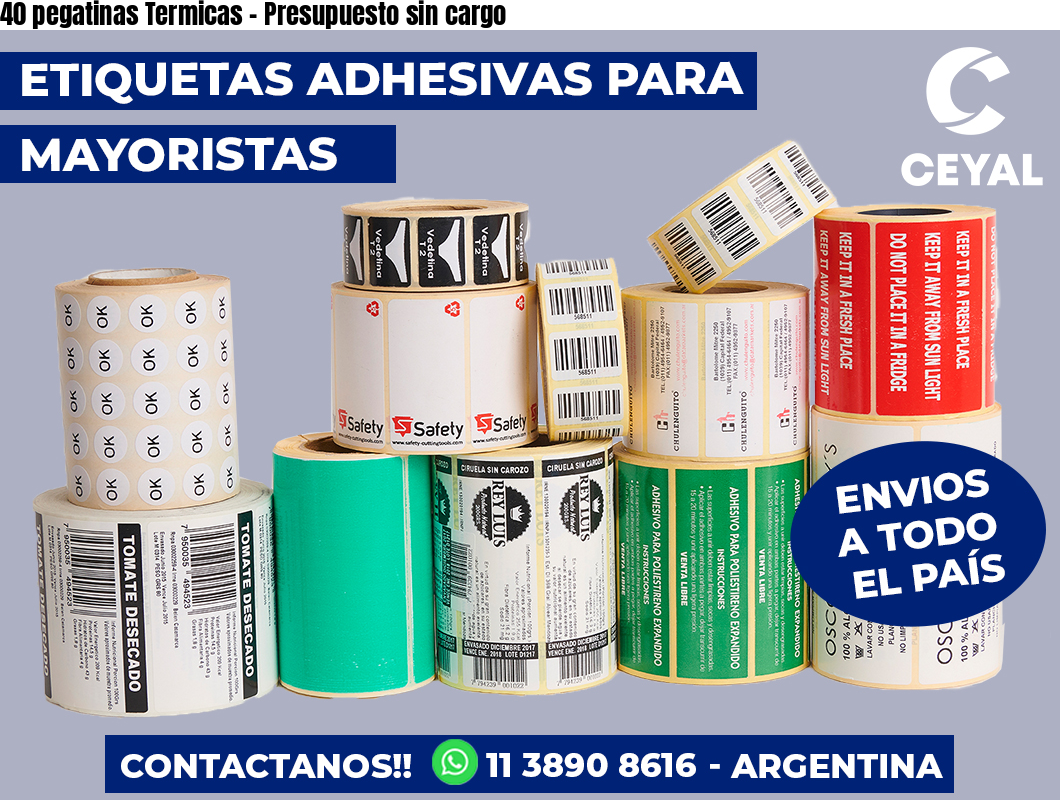 40 pegatinas Termicas – Presupuesto sin cargo